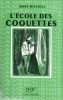 L'école des coquettes (A Warning to Wantons). MITCHELL Mary