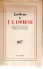 Lettres de T.E. Lawrence . LAWRENCE T.E.