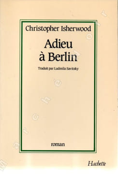 Adieu à Berlin (Goodbye to Berlin). ISHERWOOD Christopher