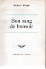 Bon sang de bonsoir (Lawd Today). WRIGHT Richard