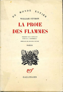 La proie des flammes . STYRON William