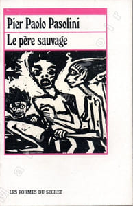 Le père sauvage (Il padre selvaggio)