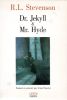 Dr. Jekyll & Mr. Hyde. STEVENSON Robert Louis