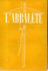 Textes de : Jean Genet " Miracle de la rose " - Ernest Hemingway " La cinquième colonne " - Olivier Larronde " Poèmes " - Franz Kafka " Paraboles " - ...