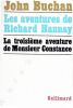 Les aventures de Richard Hannay en 2 volumes - 1. Le manteau vert (Greenmantle) - 2. La troisième aventure de Monsieur Constance (Mr. Standfast). ...