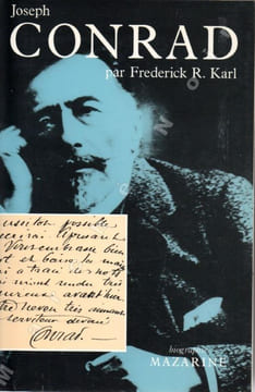 Joseph Conrad, Trois vies (Joseph Conrad, the Three Lives). (CONRAD Joseph) / KARL Frederick R.