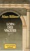 Loin des vagues (Out of the Whirlpool). SILLITOE Alan