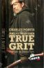 True Grit (True Grit). PORTIS Charles