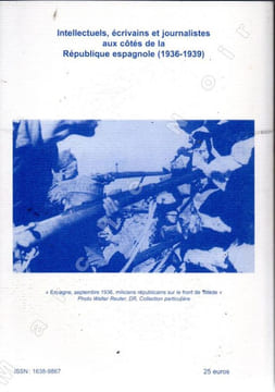Aden - Paul Nizan et les années trente n° 5 et n° 9 : Intellectuels, écrivains et journalistes aux côtés de la République espagnole (1936-1939) en 2 ...