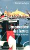 L'embarcadère des lettres - Marseille et les écrivains (1900-1950). DUCHENE Rémi