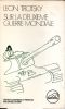 Sur la deuxième guerre mondiale. TROTSKY Léon