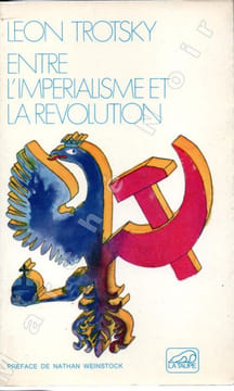 Entre l'impérialisme et la révolution (Les questions fondamentales de la révolution à la lumière de l'expérience géorgienne). TROTSKY Léon
