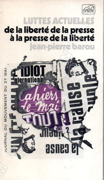 De la liberté de la presse à la presse de la liberté. BAROU Jean-Pierre