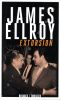Extorsion (Shakedown) suivi des chapïtres 4 et 8 de Perfidia. ELLROY James