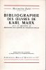 Bibliographie des oeuvres de Karl Marx avec en appendice un répertoire des oeuvres de Friedrich Engels - On joint, du même auteur le : Supplément à la ...