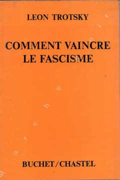 Comment vaincre le fascisme. TROTSKY Léon