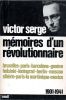 Mémoires d'un révolutionnaire 1901-1941. SERGE Victor