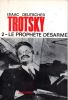 Trotsky en 3 volumes. DEUTSCHER Isaac (TROTSKY Léon)