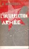 L'insurrection armée - Edité en 1931 par le Parti Communiste (S.F.L.C.). NEUBERG A.