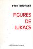 Figures de Lukacs. BOURDET Yvon