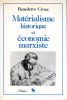 Matérialisme historique et économie marxiste - Essais critiques. CROCE Benedetto