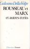 Rousseau et Marx et autres essais de critique matérialisme. DELLA VOLPE Galvano