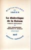 La Dialectique de la Raison  - Fragments philosophiques (Dialektie der Aufklärung - Philosophische Fragmente). HORKHEIMER Max et ADORNO Theodor W.