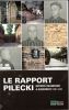 Le Rapport Pilecki, déporté volontaire à Auschwitz 1940-1943. XXX