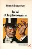 La loi et le phénomène - A propos d'un cas de possession littéraire suivi de 2 nouvelles oubliées de Maurice Leblanc " L'homme à la peau de bique " et ...