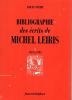 Bibliographie des écrits de Michel Leiris 1924 à 1995. YVERT Louis