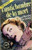 L'antichambre de la mort (The Dying Room). LEE STOCKES Manning