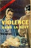 Violence dans la nuit (Violent Night). HARRISON Whit