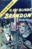 Il est blindé, Brandon ! (Brandon in New-York). WARREN Vernon