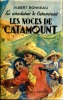 Les aventures de Catamount n° 25 - Les noces de Catamount. BONNEAU Albert