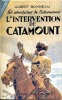 Les aventures de Catamount n° 30 - L'intervention de Catamount. BONNEAU Albert