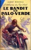 Aventures du Far-West n° 14 - Le bandit de Palo-Verde. BONNEAU Albert