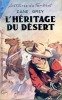 Aventures du Far-West n° 16 - L'héritage du désert . GREY Zane