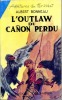 Aventures du Far-West n° 22 - L'outlaw du canon perdu. BONNEAU Albert