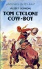 Aventures du Far-West n° 26 - Tom Cyclone, cow-boy. BONNEAU Albert