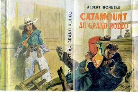 Catamount au grand rodéo. BONNEAU Albert