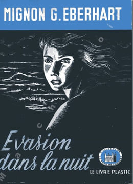 Evasion dans la nuit (Escape the Night). EBERHART Mignon G.