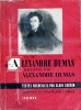 La vie d'Alexandre Dumas racontée par Alexandre Dumas. GUERIN Alain