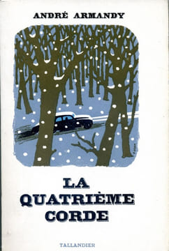 La quatrième corde. ARMANDY André