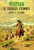 Le chasseur d'hommes (Showdown in Sonora). SHIRREFFS Gordon D.