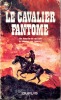 Le cavalier fantôme (The Shadow Rider). MacDONALD William Colt