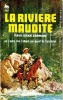La rivière maudite (West of the Wolverine). LEHMAN Paul Evan