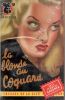 La blonde au coquard (The Case of the Black-Eyed Blonde). GARDNER Erle Stanley