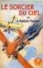 Le sorcier du ciel. FRANCOEUR Le Capitaine