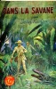 Dans la savane. KERLOR Jean 