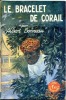 Le bracelet de corail. BONNEAU Albert